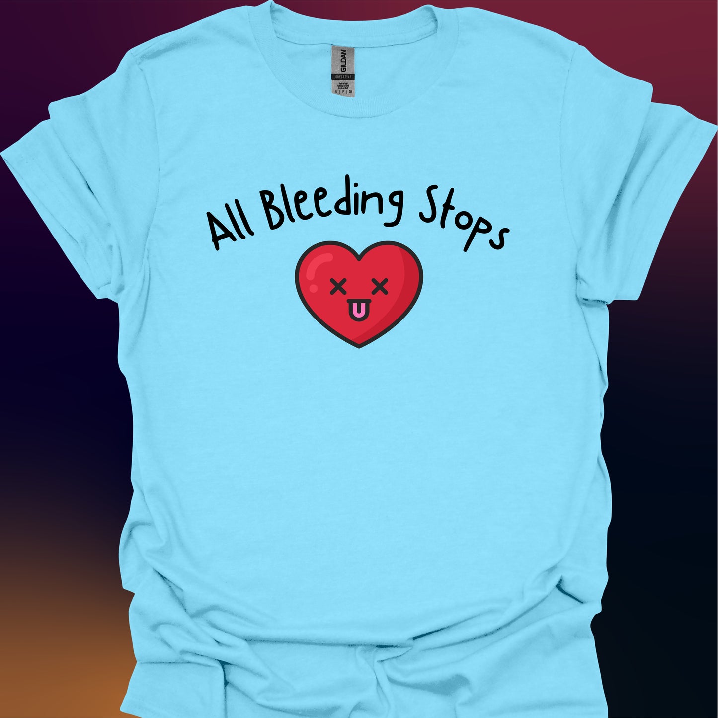All Bleeding Stops Eventually T-Shirt