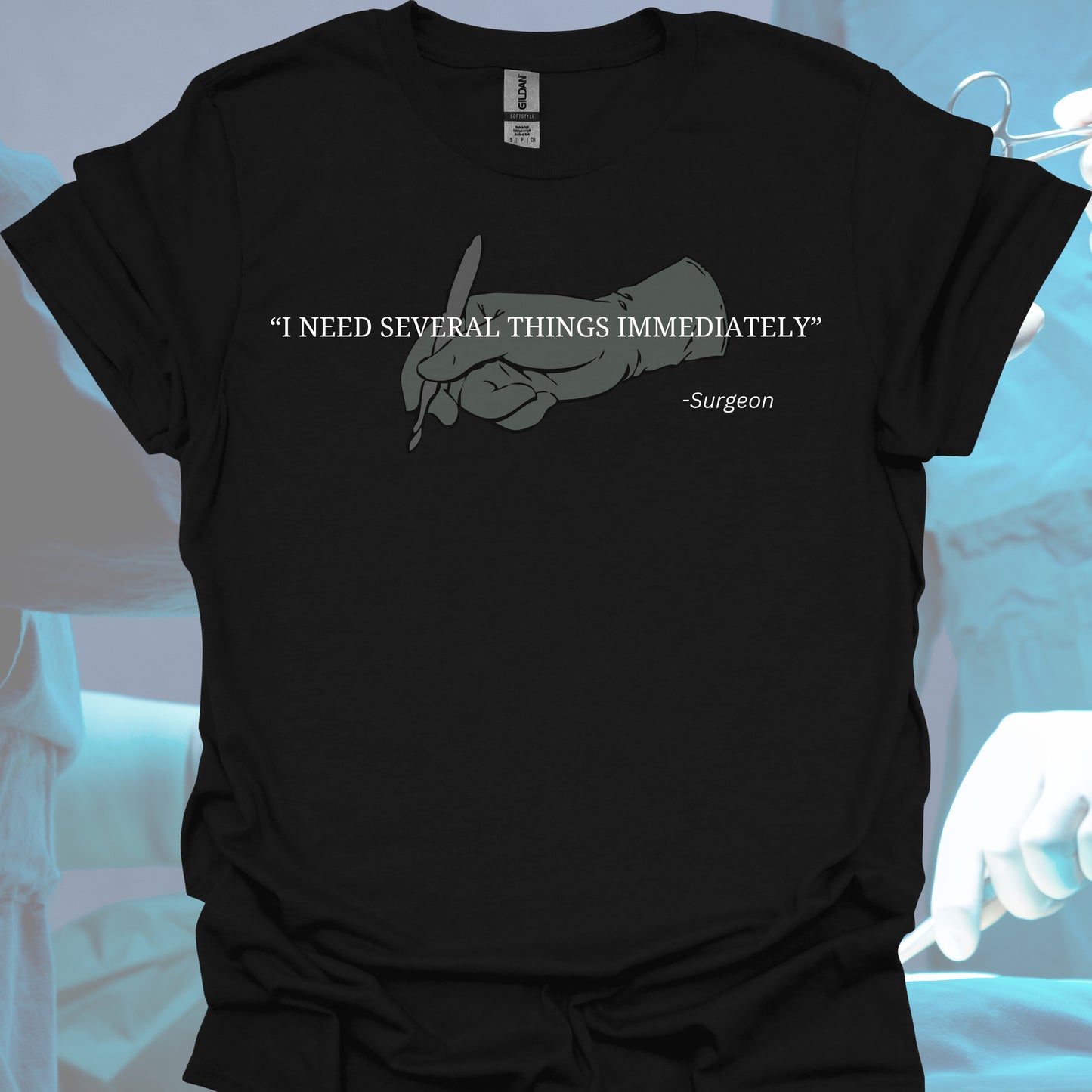 Funny Surgeon Quote T-Shirt – Perfect for Surgeons-Black-Health Gear Shop