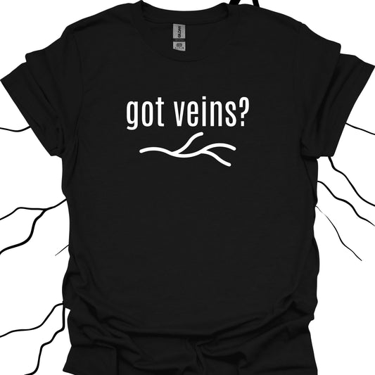 "Got Veins?" Funny Varicose Vein Nurse T-Shirt-Black-Health Gear Shop
