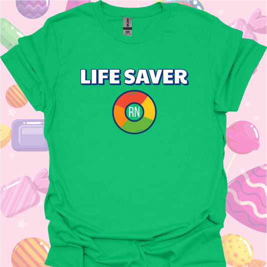 Nurse RN Life Saver T-Shirt – Sweet Gift for Healthcare Heroes-Irish Green-Health Gear Shop