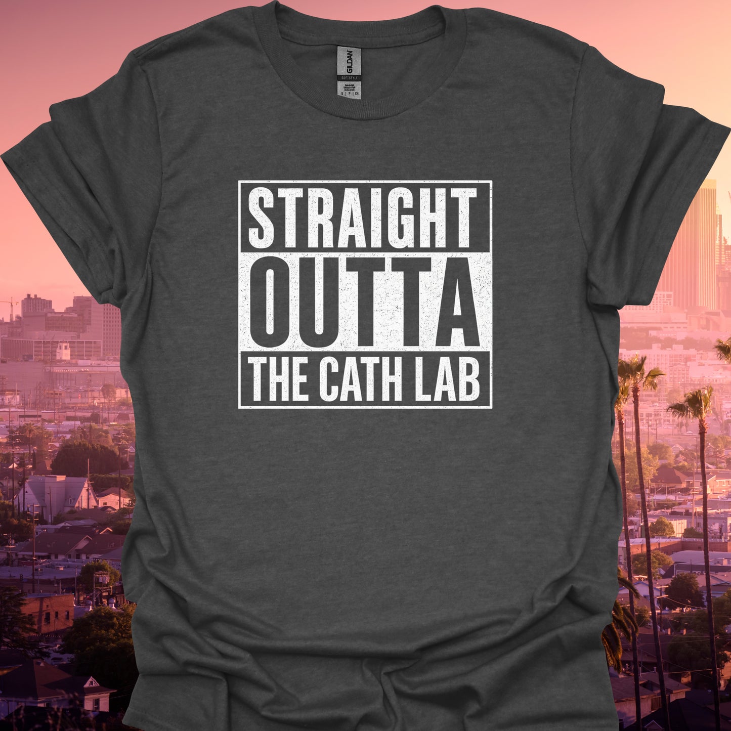 Straight Outta the Cath Lab T-Shirt