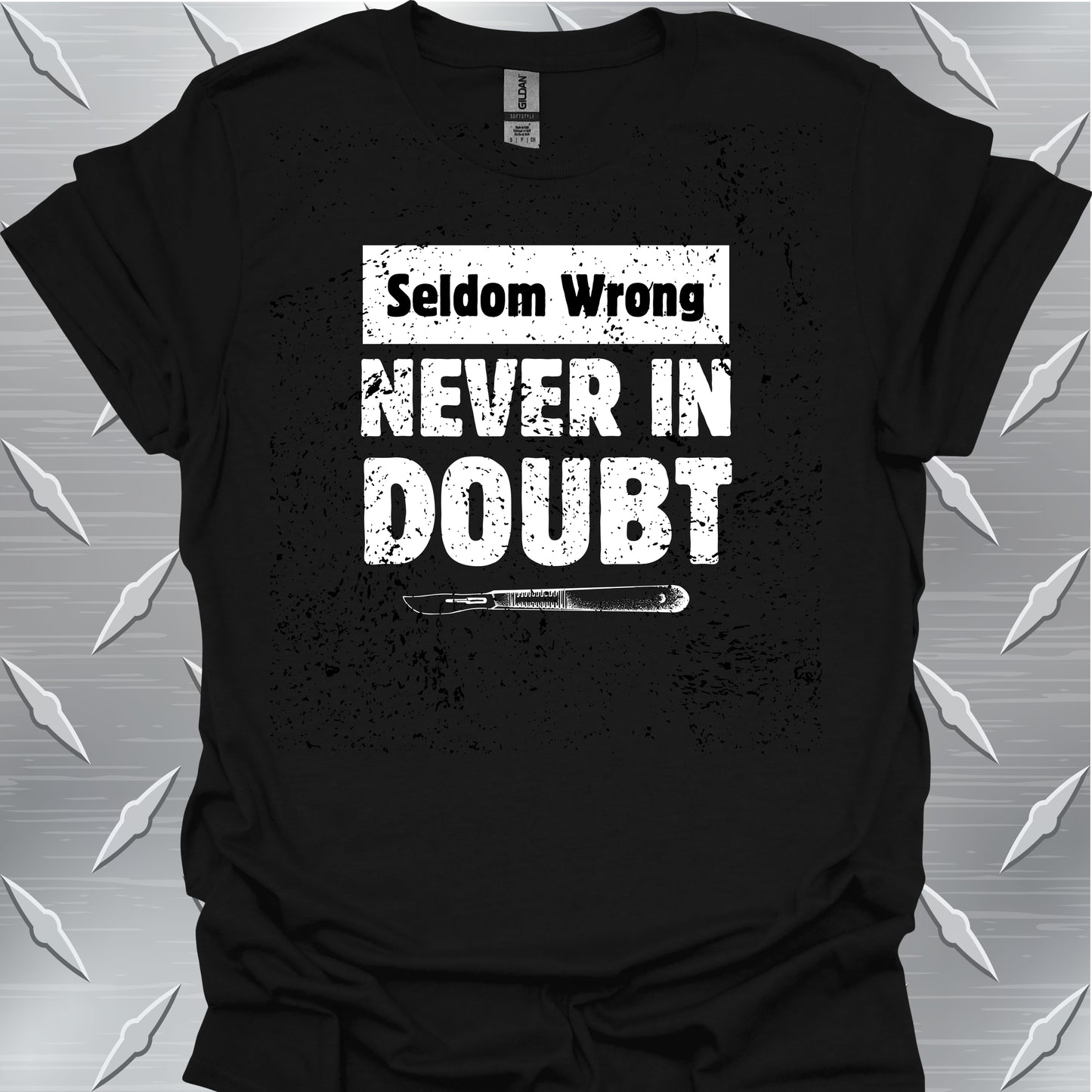 Never In Doubt Surgeon Medical Humor Gift T-Shirt-Black-Health Gear Shop