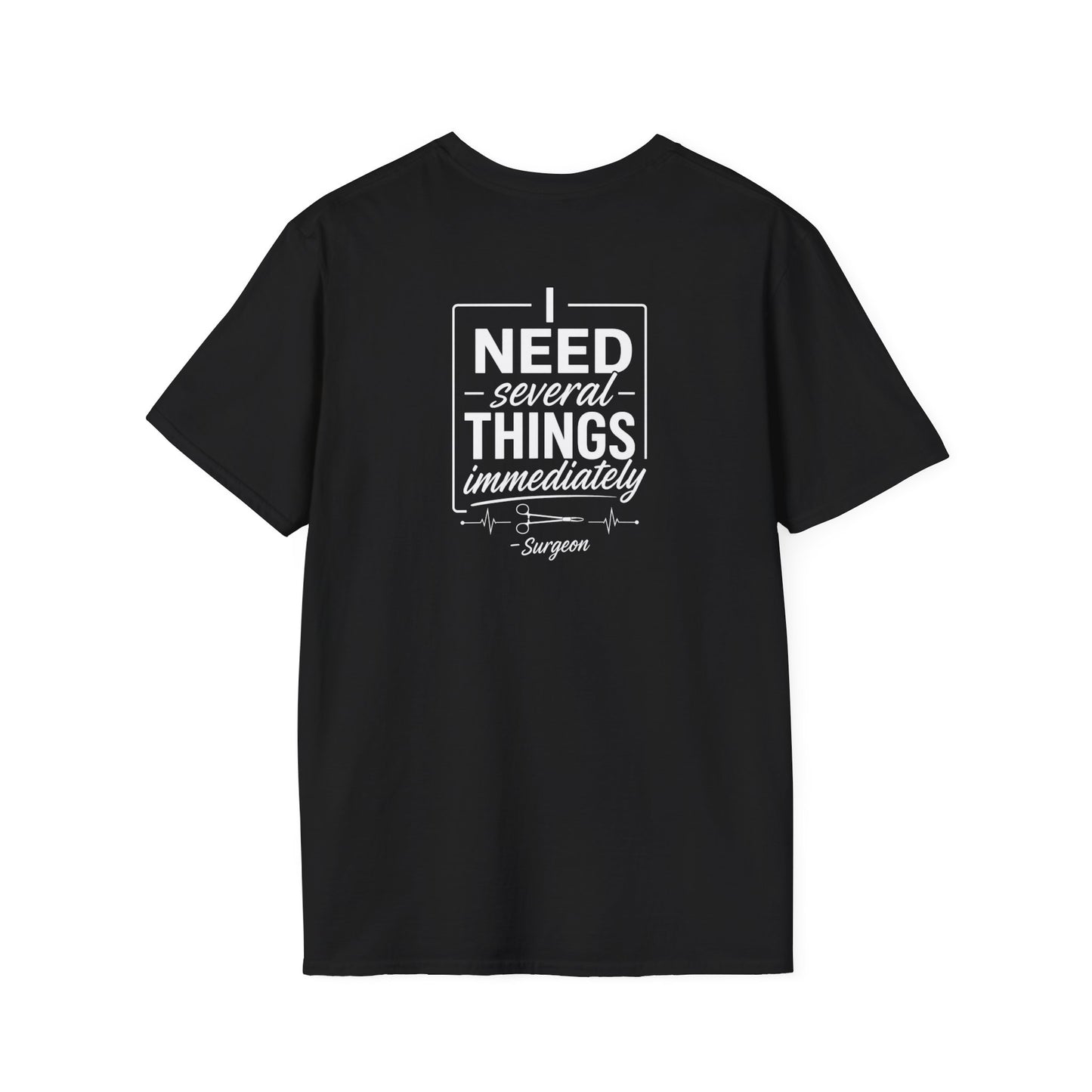 Funny Surgeon Quote T-Shirt – Perfect for Surgeons
