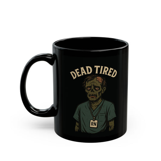 Dead Tired RN Zombie Halloween Coffee Mug