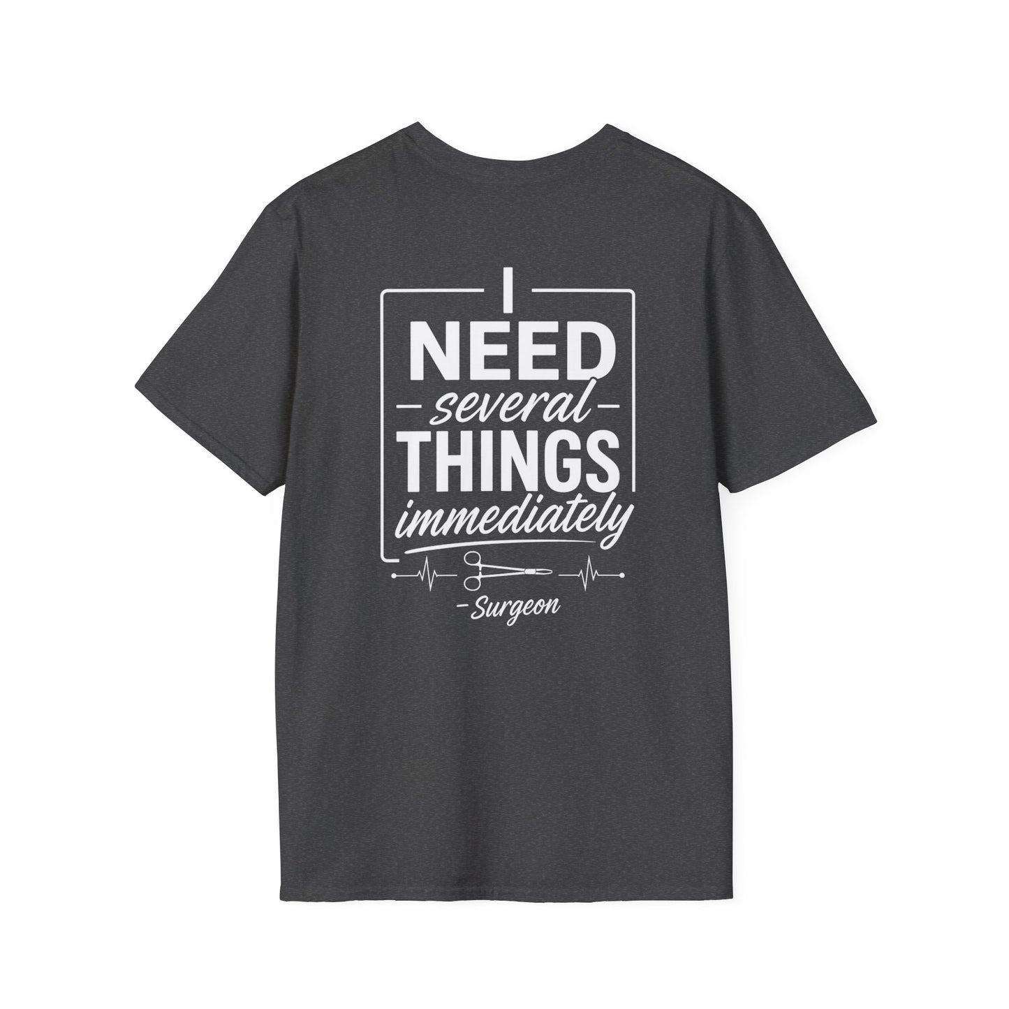 Funny Surgeon Quote T-Shirt – Perfect for Surgeons