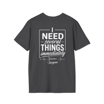 Funny Surgeon Quote T-Shirt – Perfect for Surgeons