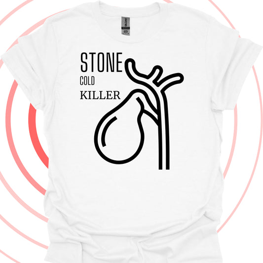 Stones In Your Gallbladder Surgery T-Shirt-White-Health Gear Shop