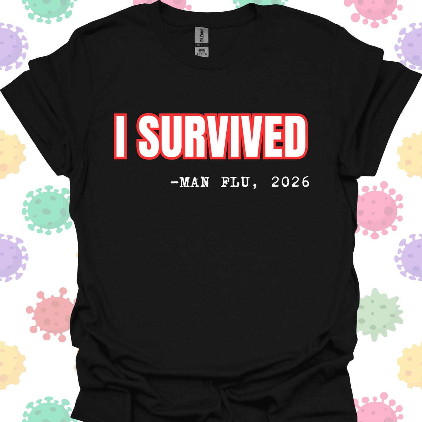 I Survived - Man Flu, 2026