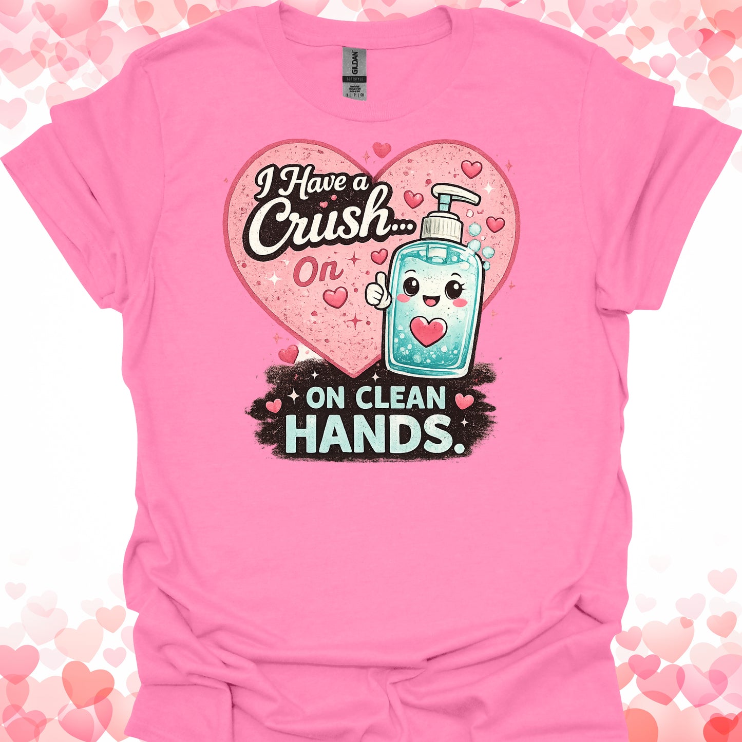 Crush on Clean Hands Valentine's Day Nurse T-Shirt-Health Gear Shop