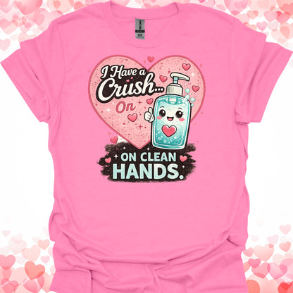 Crush on Clean Hands Valentine's Day Nurse T-Shirt-Health Gear Shop