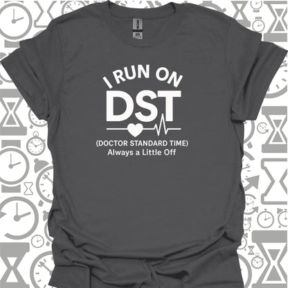 DST T-Shirt – Doctor Standard Time-Charcoal-Health Gear Shop