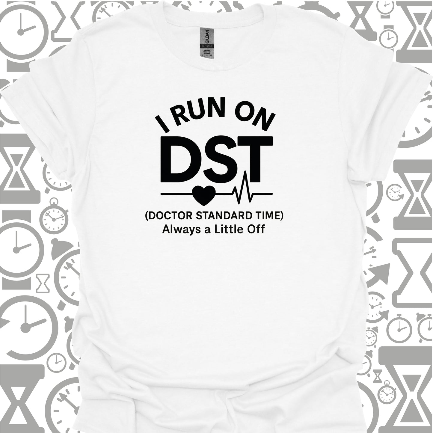DST T-Shirt – Doctor Standard Time-White-Health Gear Shop