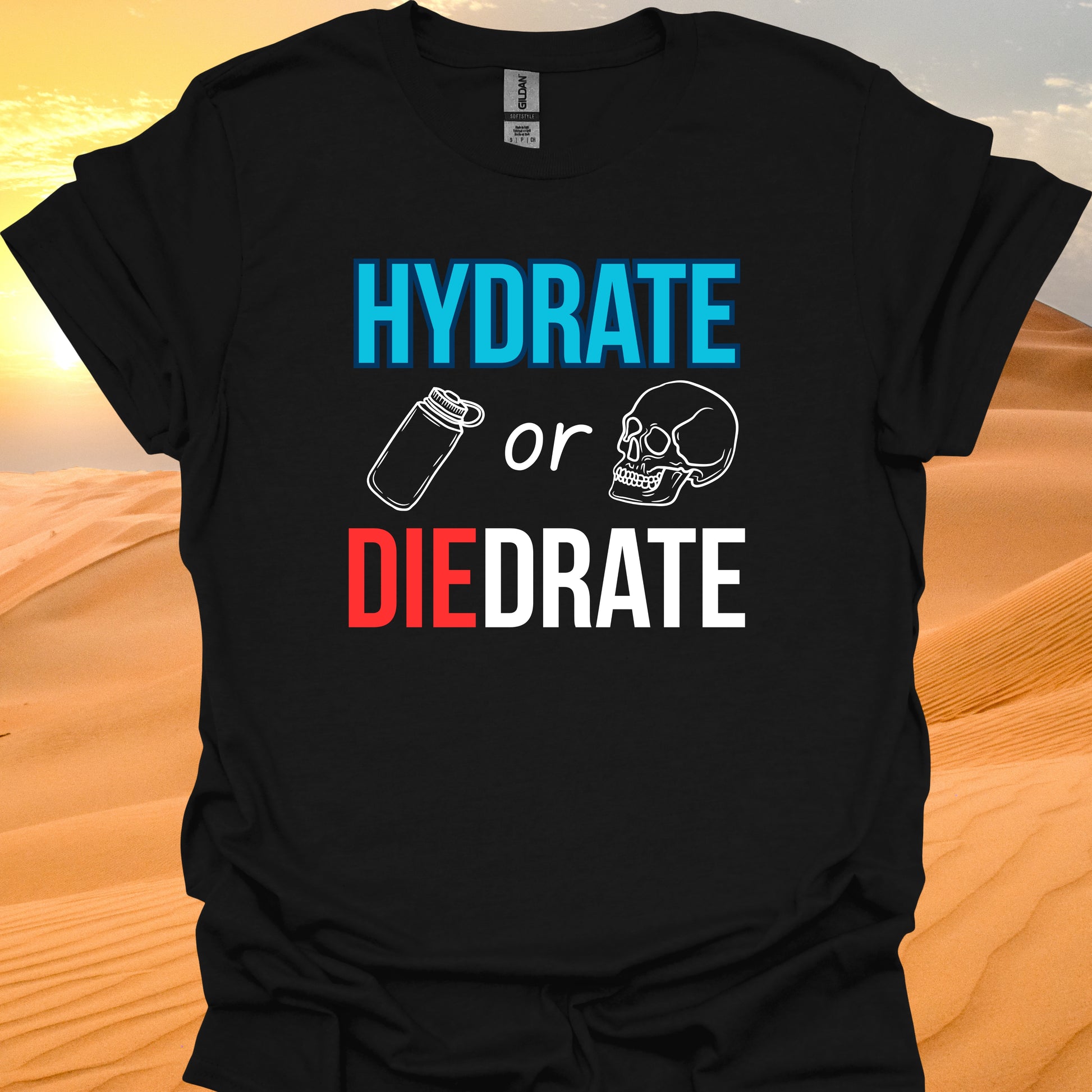 Hydrate or "Die-Drate" Funny Fitness & Healthcare T-Shirt Black-Health Gear Shop