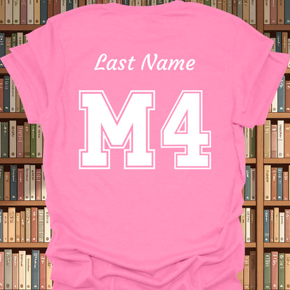 Fourth Year Medical Student (M4) Personalized T-Shirt-Azalea-Health Gear Shop