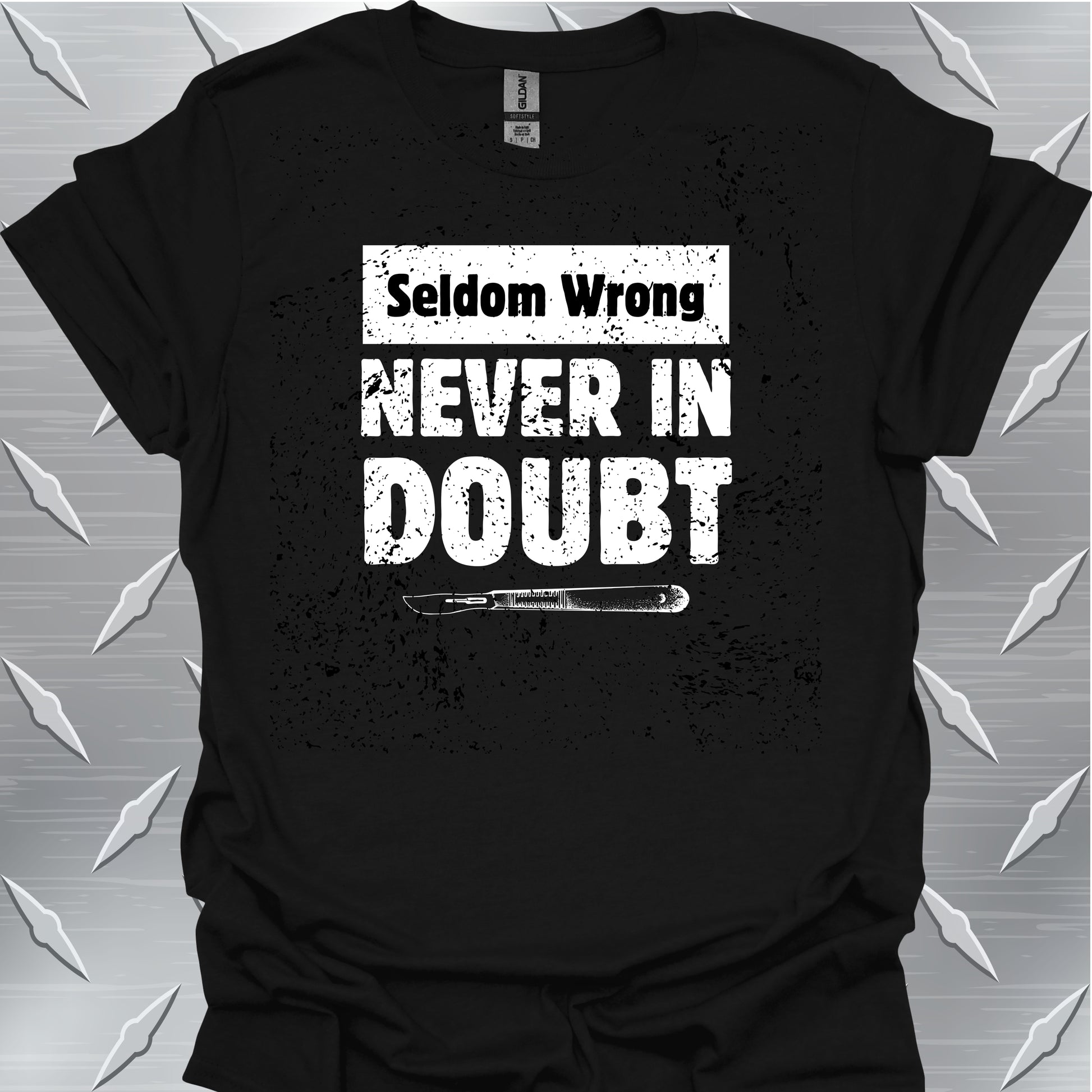 Never In Doubt Surgeon Medical Humor Gift T-Shirt in Black – funny medical t-shirt, nurse and doctor gift for healthcare