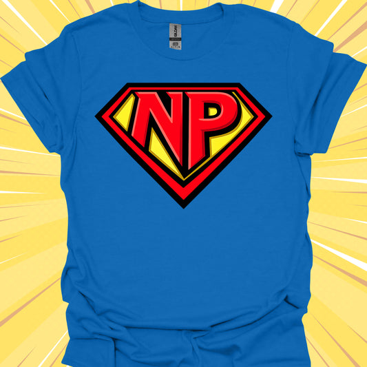Super NP Nurse Practitioner Appreciation T-Shirt