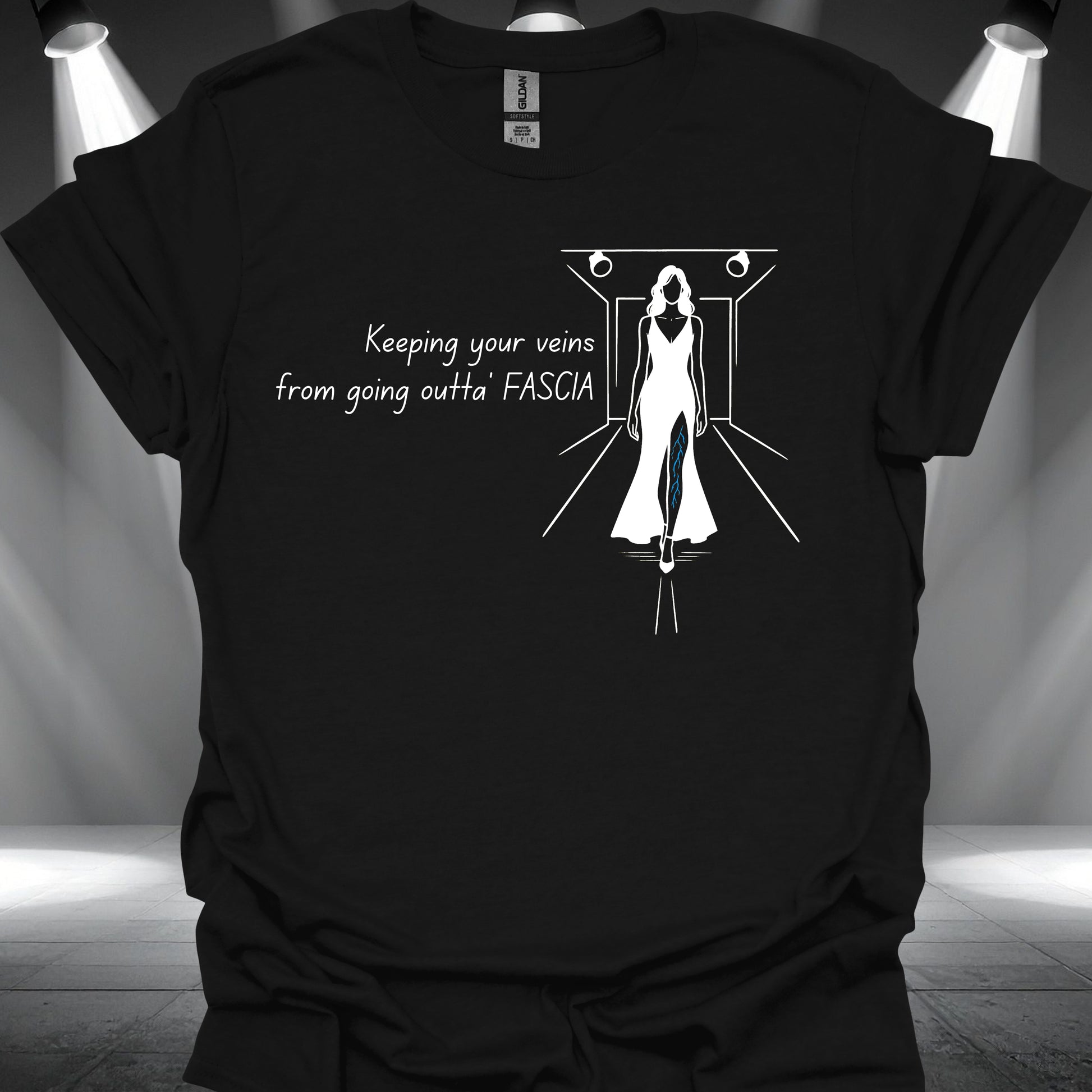 Veins Outta Fascia T-Shirt – Funny Varicose Vein Runway Fashion T-Shirt - Health Gear Shop