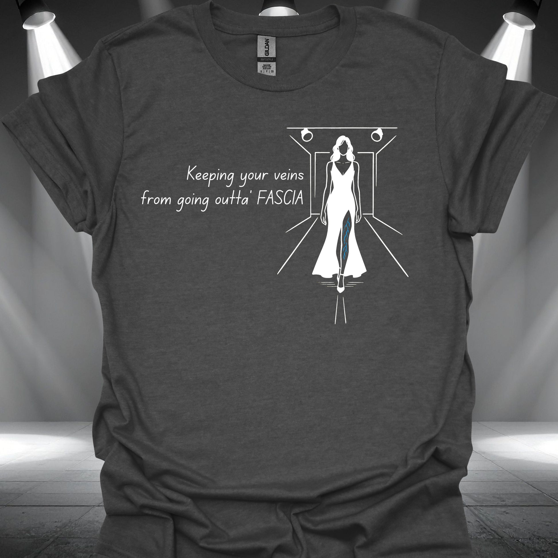 Veins Outta Fascia T-Shirt – Funny Varicose Vein Runway Fashion T-Shirt - Health Gear Shop
