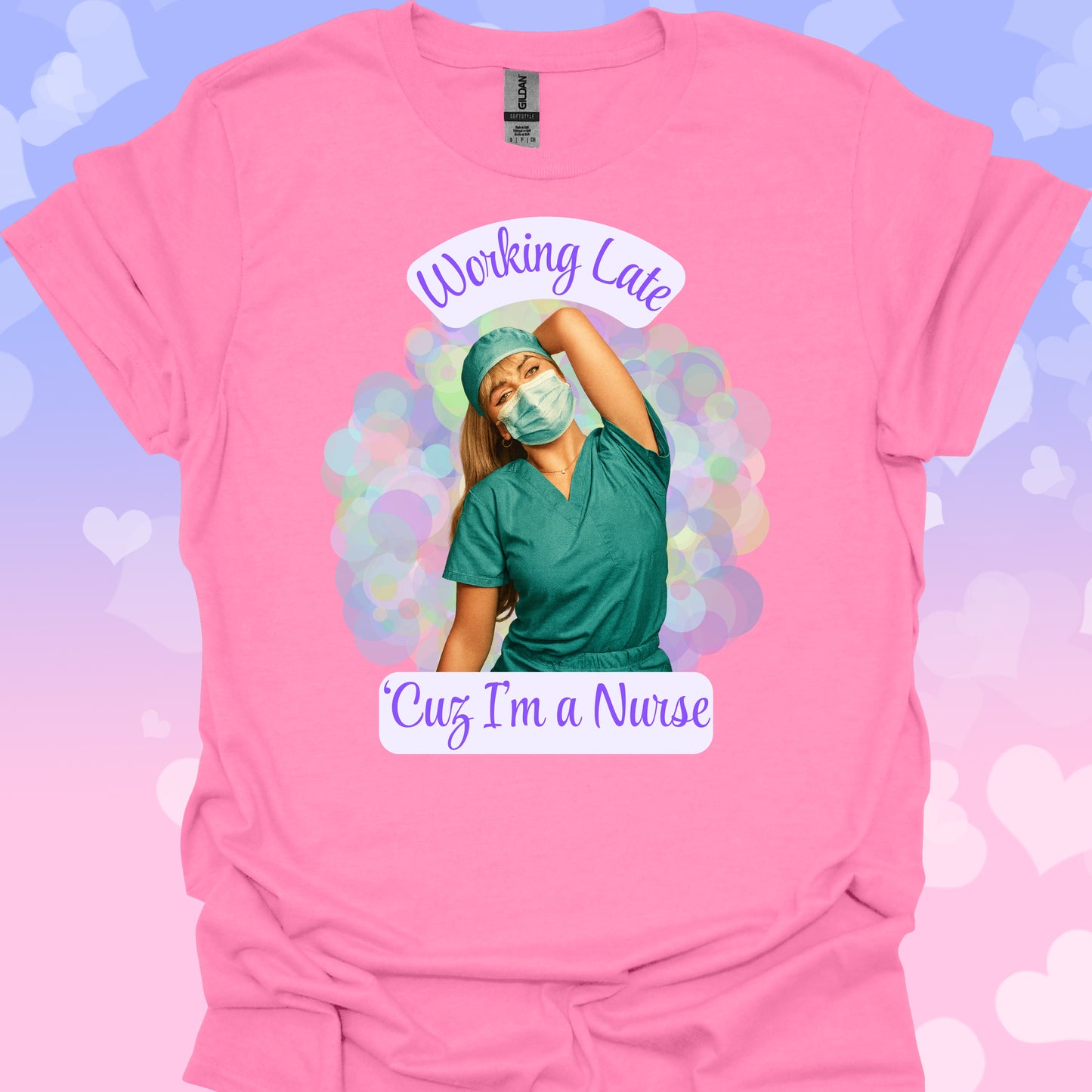 Working Late, I'm A Nurse T-Shirt